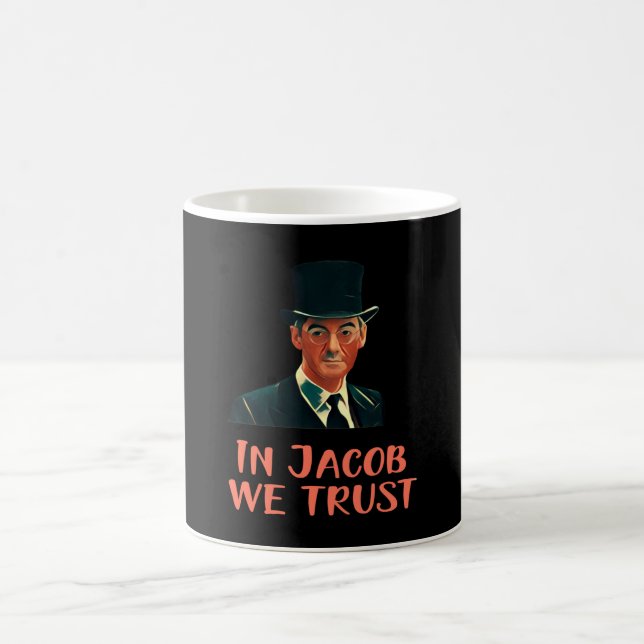 Mug À Jacob Rees-Mogg, nous faisons confiance (Centre)