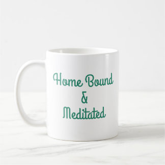 Mug À la maison & Médité