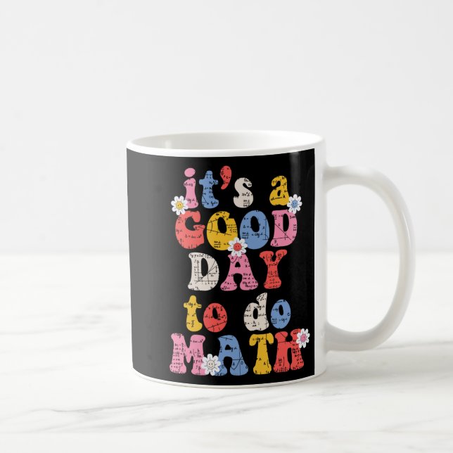 Mug À L'École C'Est Un Bon Jour Pour Faire Math Enseig (Droite)