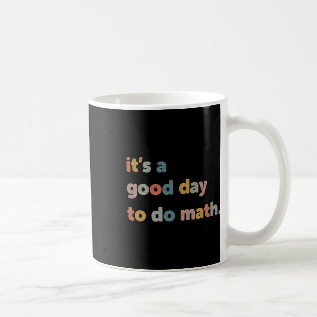 Mug À L'École C'Est Un Bon Jour Pour Faire Math Enseig (Droite)