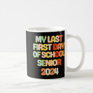 Mug À L'École Drôle Mon Dernier Premier Jour D'École S