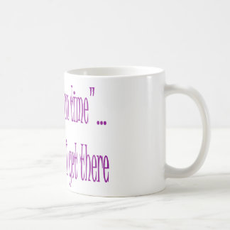 Mug À l'heure est quand j'y arrive