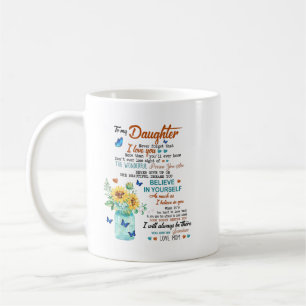 Mug À ma fille, n'oubliez jamais cette chemise