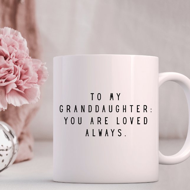 Mug À ma petite-fille TU ES AIMÉE Toujours  (Créateur téléchargé)