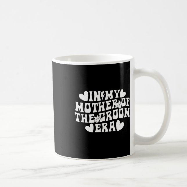 Mug À mon ère de mère du marié Maman du marié  (Droite)