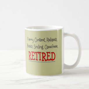 Mug "A RETIRÉ heureux, insouciant, détendent"… drôle