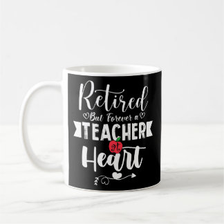 Mug A Retraité Mais Pour Toujours Un Enseignant Dans L
