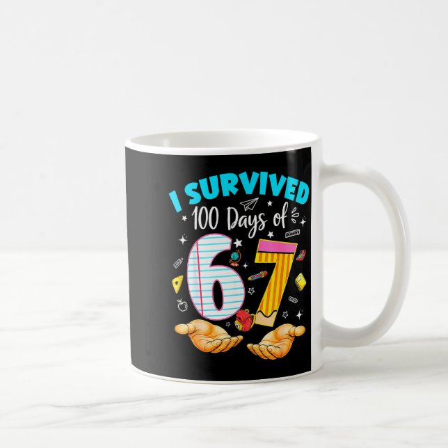 Mug A survécu 100 jours de 67 instituteur de la 100e j (Droite)