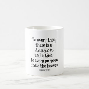 Mug À tout il ya une saison Bible Verse