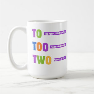 Mug À trop deux grammaire - Funky Homophone Pun Don