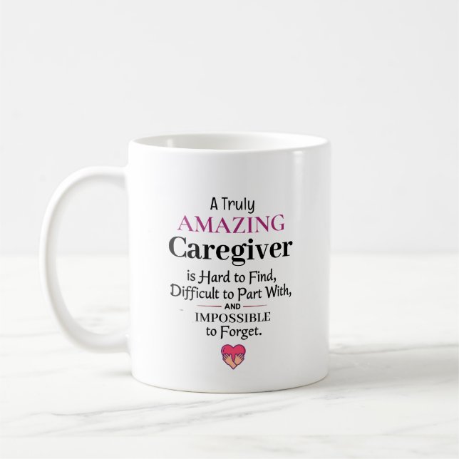 Mug A Truly Amazing Caregiver (Gauche)