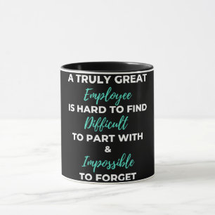 Mug A Truly Great Employee