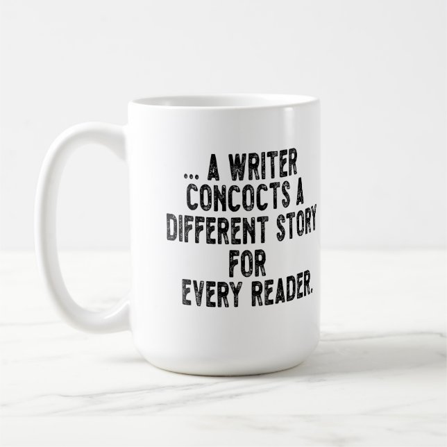 Mug a writer concocts a different story for every read (Gauche)