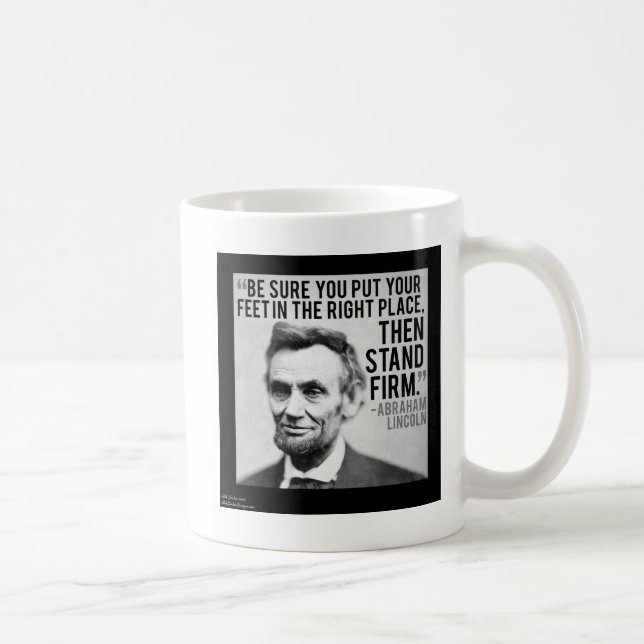 Mug Abe Lincoln et citation "Tenez bon" (Droite)