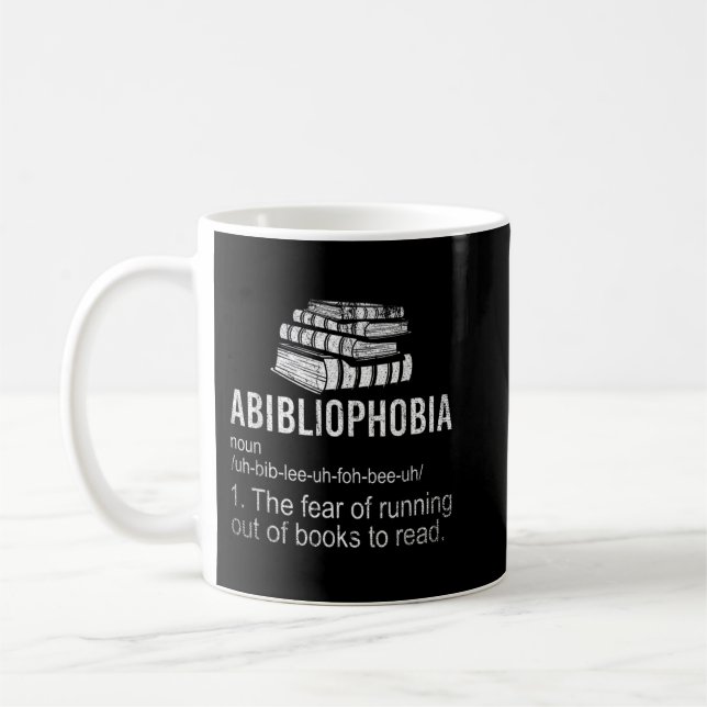 Mug Abibliophobie Peur De Ne Plus Parcourir De Livres  (Gauche)