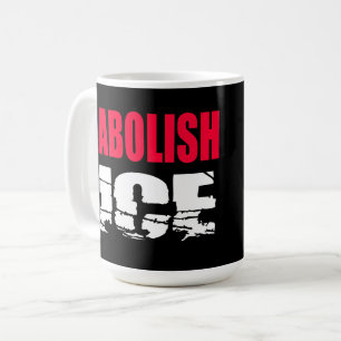 Mug Abolir l'ICE