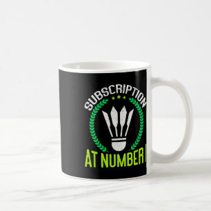 Mug Abonnement Au Numéro 1 Funny Badminton