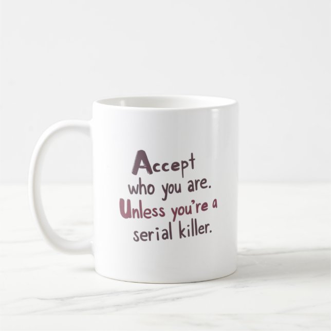 Mug Accept Who You Are (Gauche)