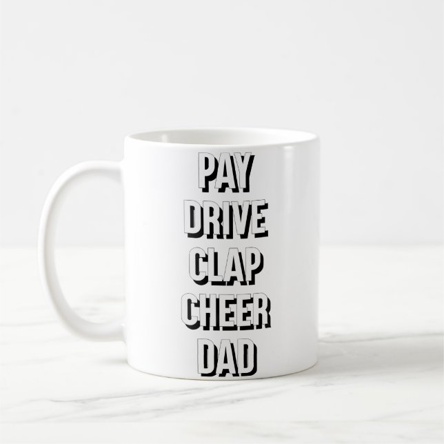 Mug Acclamer Papa Payer Conduire Applaudir Cheerleadin (Gauche)