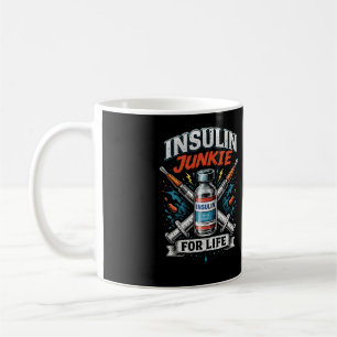 Mug Accro à l'insuline pour la vie