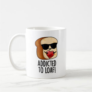 Mug Accro au pain de blague drôle 