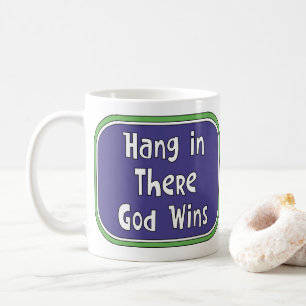 Mug Accroche-toi - Dieu Gagne