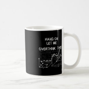 Mug accroche-toi, laisse-moi réfléchir à ce retour à l
