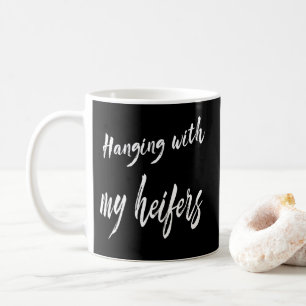 Mug Accrocher avec mes génisses Vache de vache