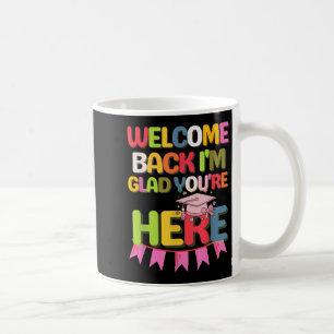Mug Accueil À L'École Drôle Je Suis Heureux Que Vous S