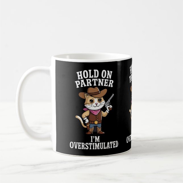 Mug Accuser mon partenaire Je suis trop stimulé (Gauche)