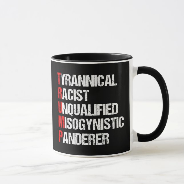 Mug Acronyme drôle anti-Trump (Droite)