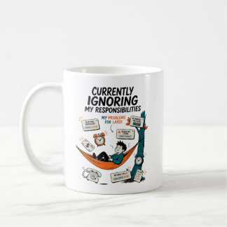MUG ACTUELLEMENT J'IGNORE MES RESPONSABILITÉS