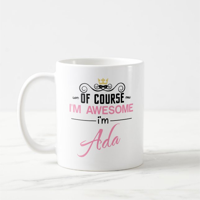 Mug Ada Bien sûr que je suis génial Je suis Ada (Gauche)