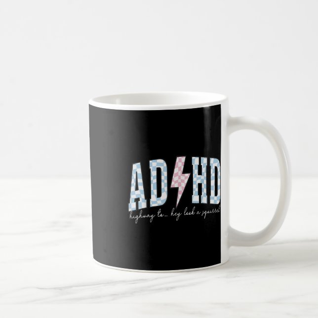 Mug Adhd Drôle Santé Mentale Surstimulé Sensibilisatio (Droite)