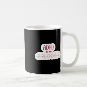 Mug Adhd Est Mon Sticker Superpower