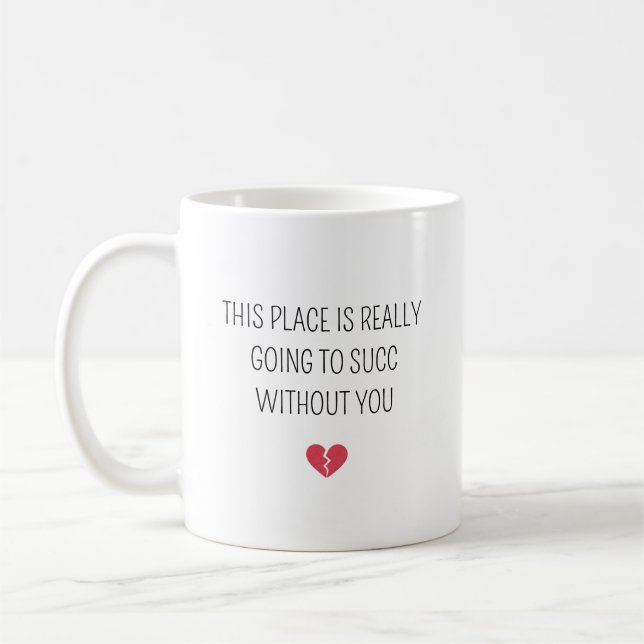Mug Adieu Drôle à un Collègue Partant en Succession Sa (Gauche)