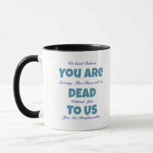 Mug Adieu drôle pour nous les morts