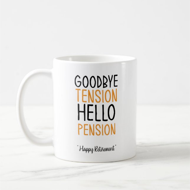 Mug Adieu tension bonjour pension Amusants Cadeaux mue (Gauche)
