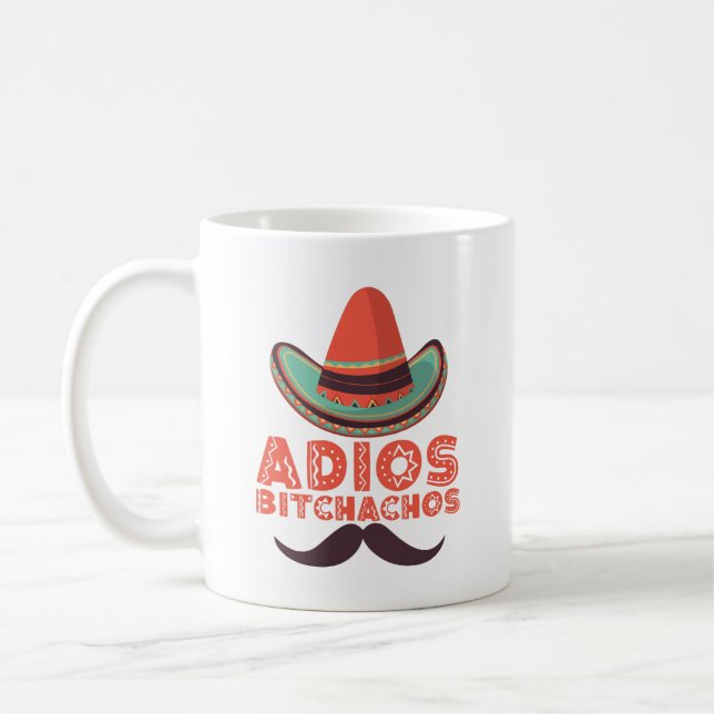 Mug Adios Bitchachos Chapeau Rétro Cinco De Mayo (Gauche)