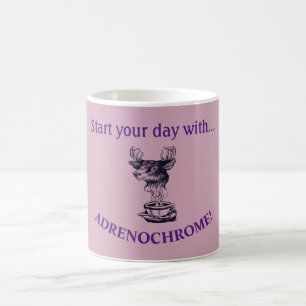 Mug Adrénochrome