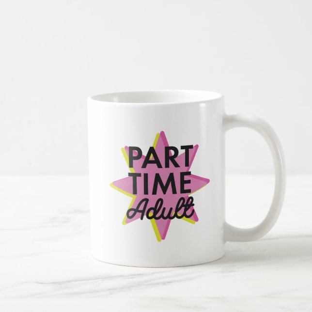 Mug Adulte à temps partiel (Droite)
