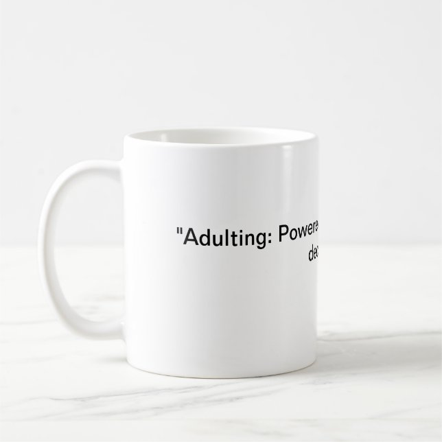 Mug "Adulte : Propulsé par la caféine et les mauvaises (Gauche)