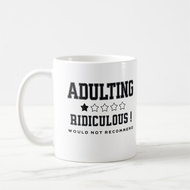 Mug Adulter Ridicule Ne Recommanderait Pas Humour (Gauche)