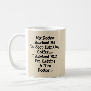 Mug Advice Is Bad Medicine - Tasse-Un-Tude de mon