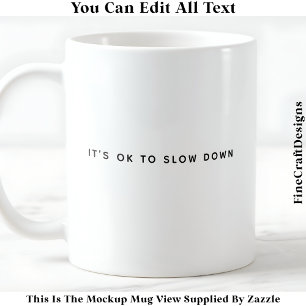 Mug Affirmation positive et citation de vie consciente