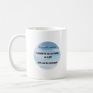 Mug Affirmation quotidienne, La famille est un cadeau