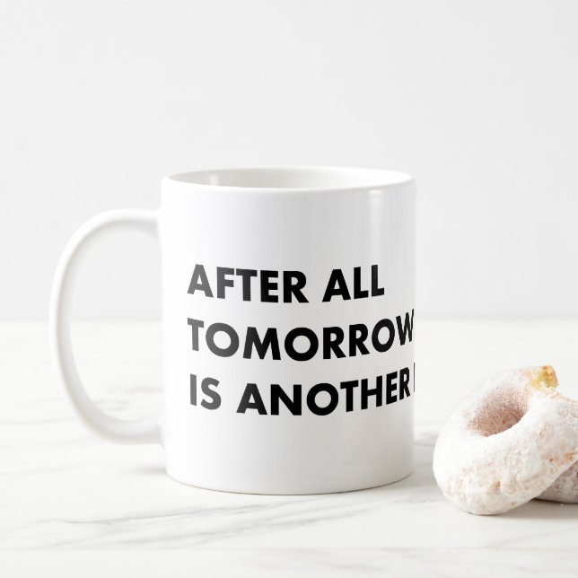 Mug After tout tomorrow (Avec donut)