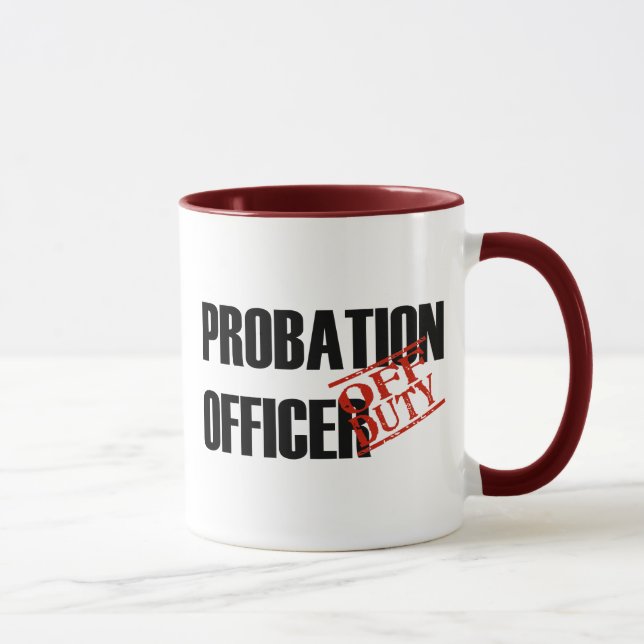 Mug Agent de probation QUI N'EST PAS DE SERVICE (Droite)