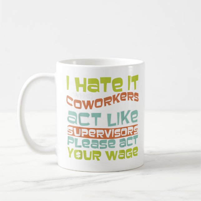 Mug Agissez votre salaire - Un cadeau amusant pour Off (Gauche)
