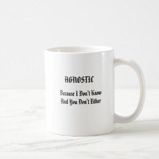 Mug AGNOSTIQUE puisque je ne sais pas et vous ne
